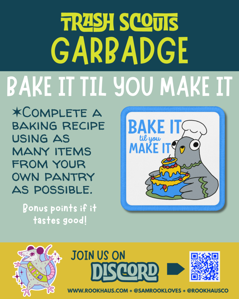Bake It til you Make It - Embroidered Garbadge