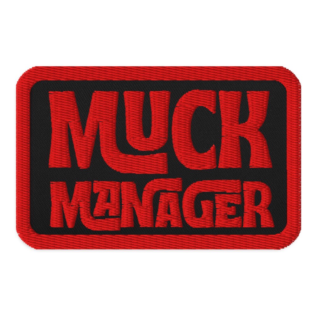 STANK RANK - Muck Manager - Embroidered Garbadge