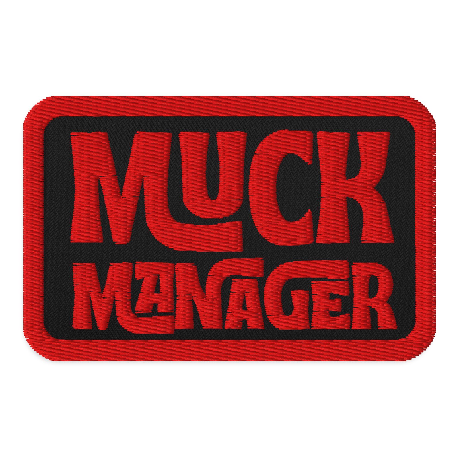 STANK RANK - Muck Manager - Embroidered Garbadge
