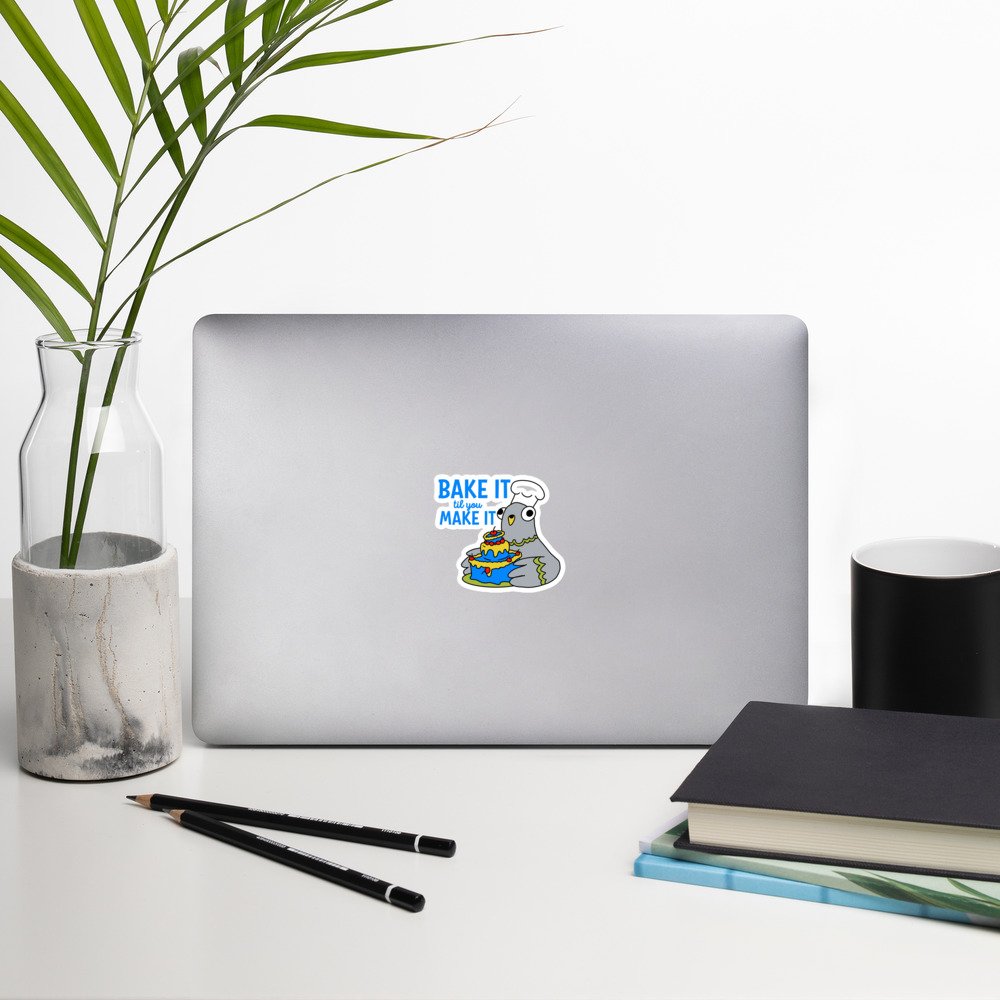 Bake It til you Make It - Garbadge - Sticker - Image 5