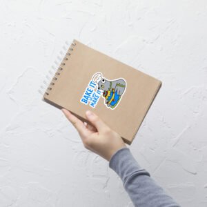Bake It til you Make It - Garbadge - Sticker - Image 15