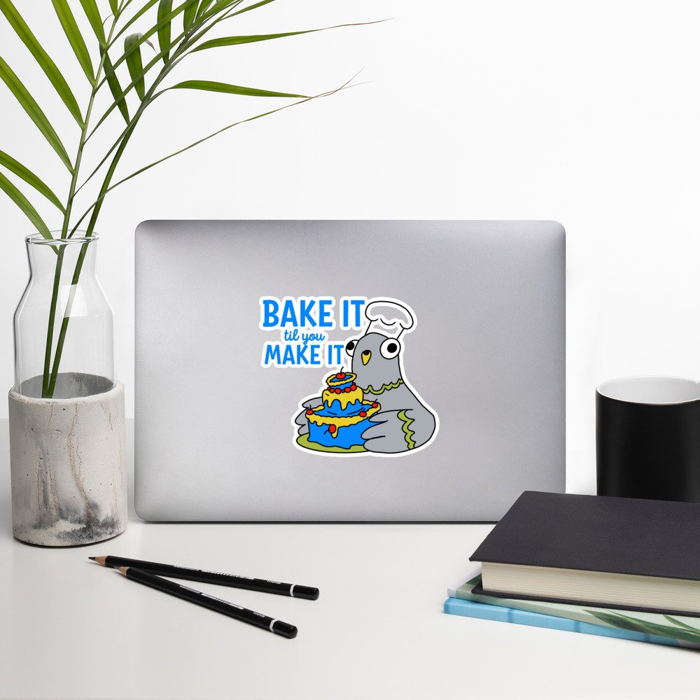 Bake It til you Make It - Garbadge - Sticker - Image 11