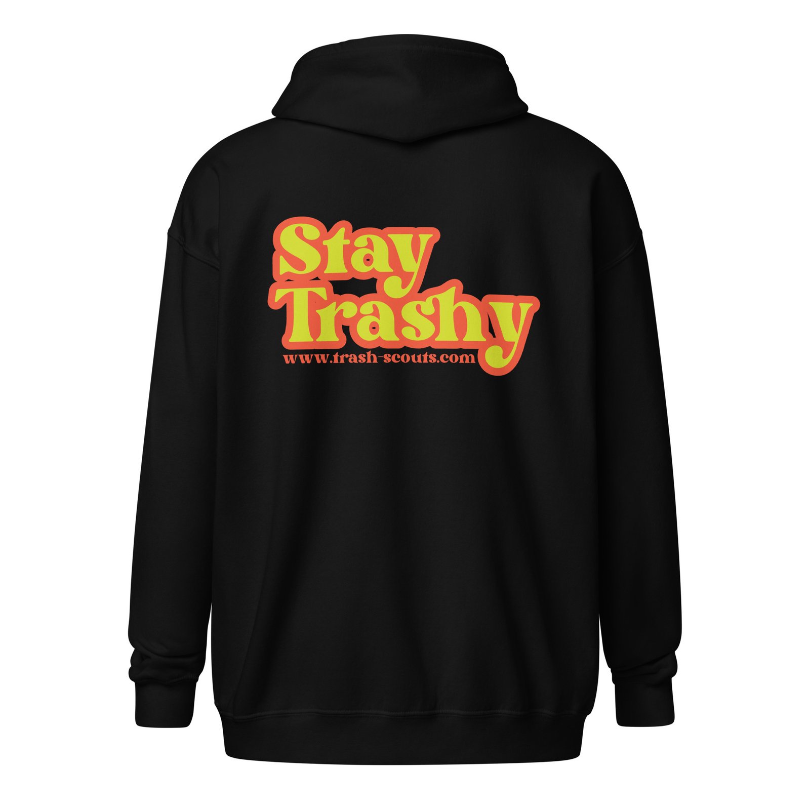 Stay Trashy - Hoodie