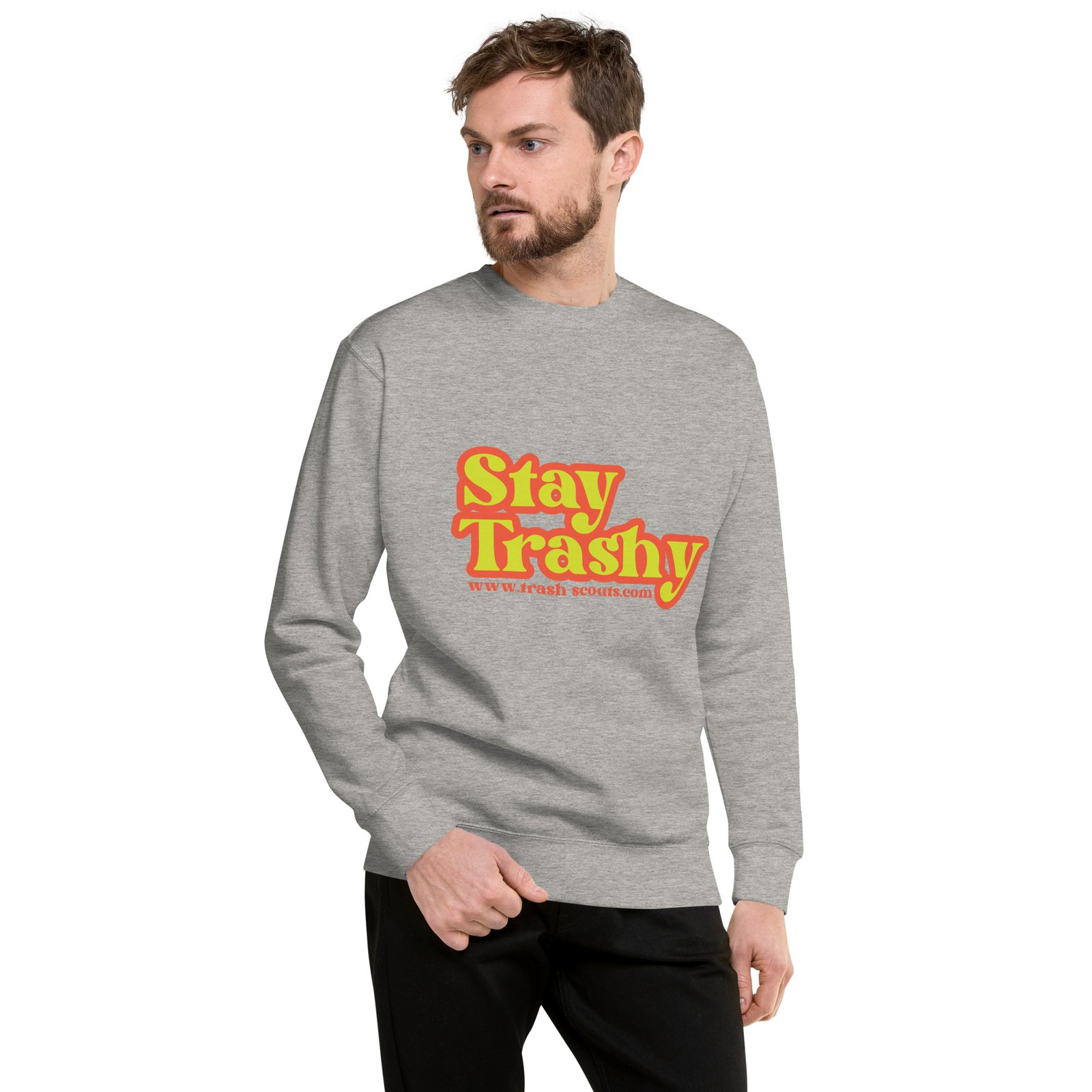 Stay Trashy - Premium Sweatshirt - Image 11