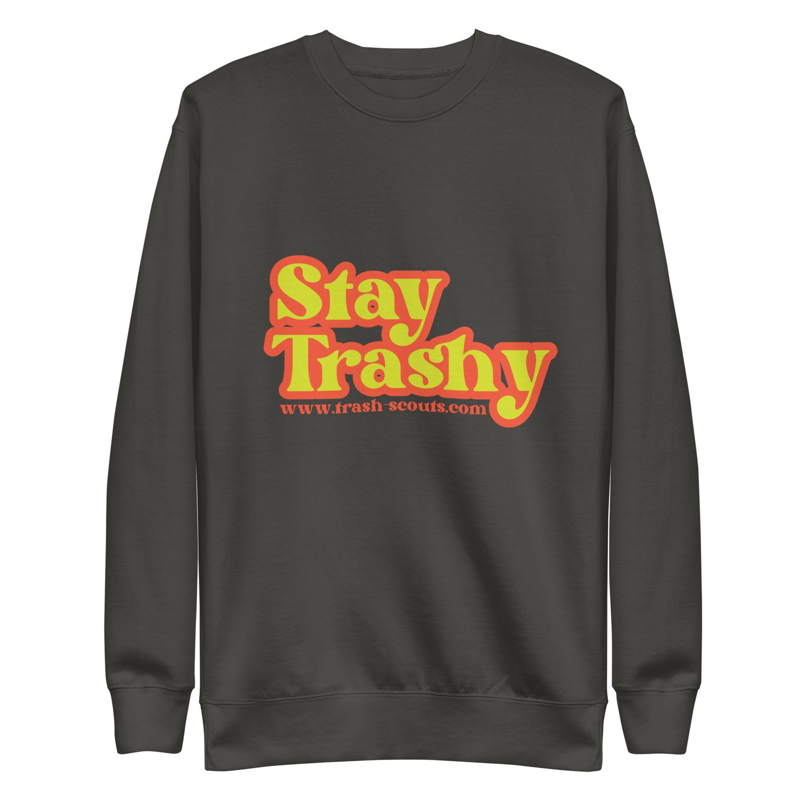 Stay Trashy - Premium Sweatshirt - Image 4
