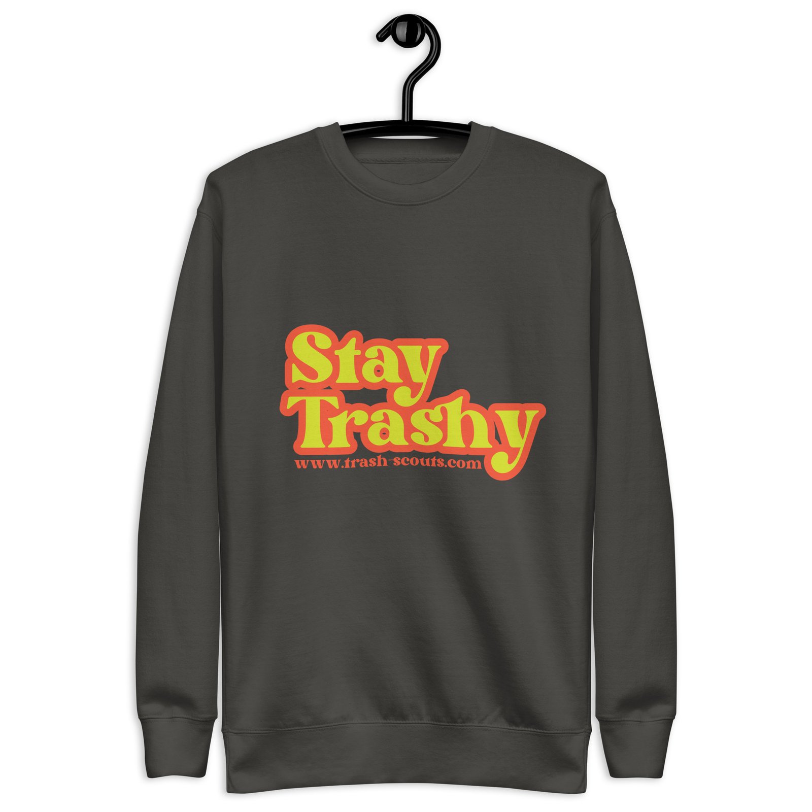 Stay Trashy - Premium Sweatshirt - Image 26