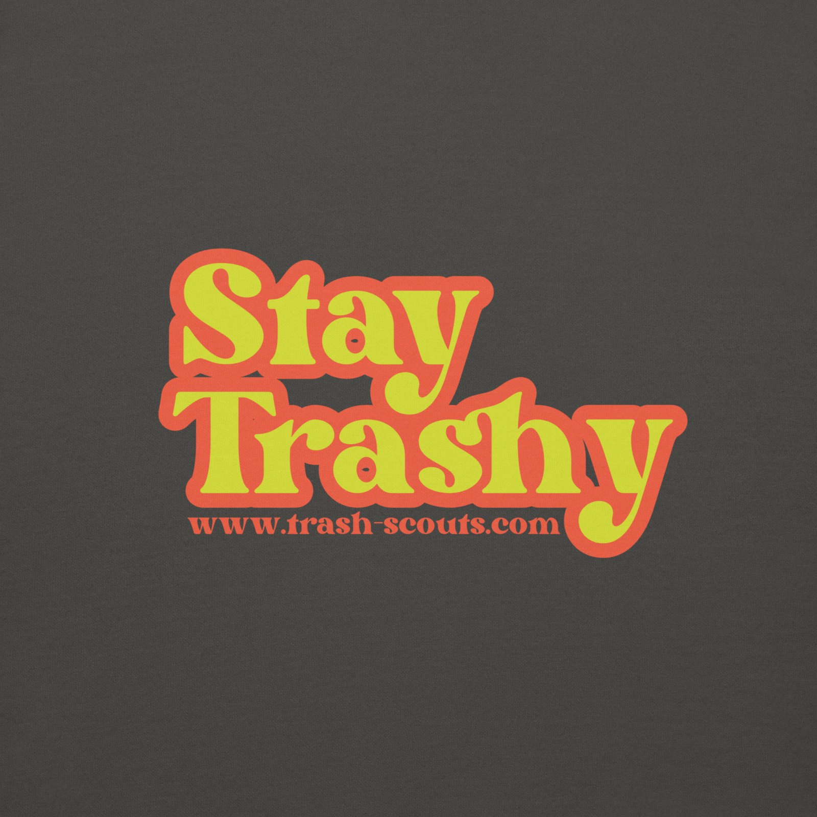 Stay Trashy - Premium Sweatshirt - Image 50