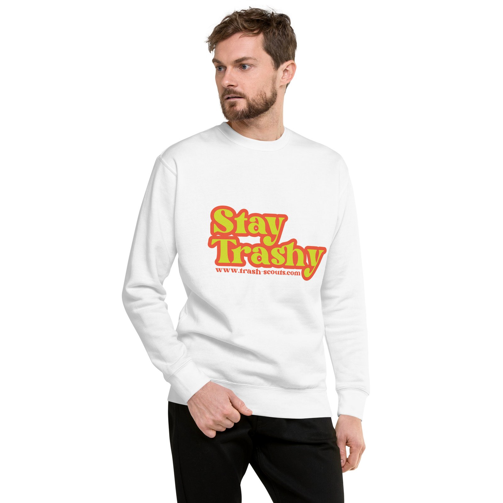 Stay Trashy - Premium Sweatshirt - Image 7
