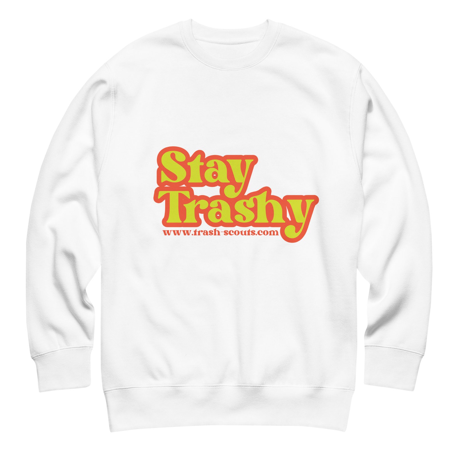 Stay Trashy - Premium Sweatshirt - Image 19